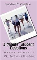 3 Minute Student Devotions