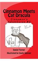 Cinnamon Meets Cat Dracula