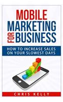 Mobile Marketing for Business