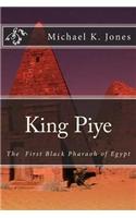 King Piye: The First Black Pharaoh of Egypt
