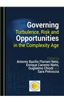Governing Turbulence, Risk and Opportunities in the Complexity Age