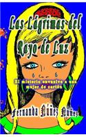 Las Lágrimas del Rayo de Luz