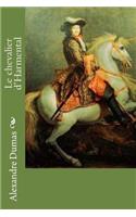 Le chevalier d'Harmental: (2 Le Chevalier d'Harmental)
