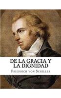De la Gracia y la Dignidad