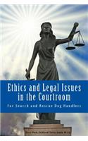 Ethics and Legal Issues in the Courtroom