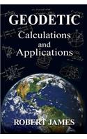 Geodetic Calculations and Applications