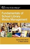 Fundamentals of School Library Media Management