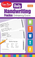 Daily Handwriting Practice: Contemporary Cursive, Kindergarten - Grade 6 Teacher Edition: (Daily Handwriting Practice)