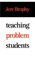 Teaching Problem Students