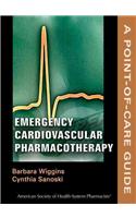 Emergency Cardiovascular Pharmacotherapy
