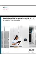 Implementing Cisco IP Routing (Route) Foundation Learning Guide: (Ccnp Route 300-101)