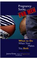 Pregnancy Sucks For Men
