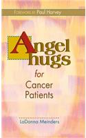 Angel Hugs for Cancer Patients