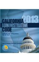 2013 California Administrative Code, Title 24 Part 1