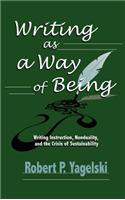 Writing as a Way of Being