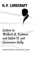Letters to Wilfred B. Talman and Helen V. and Genevieve Sully