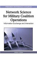 Network Science for Military Coalition Operations: Information Exchange and Interaction