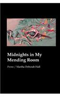 Midnights in My Mending Room