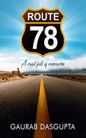 Route 78 - A Road Full of Memories