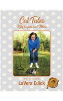 Cat Tales: Kitty Capers and More