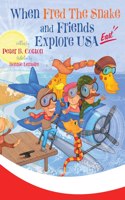 When Fred the Snake and Friends Explore USA East