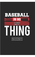 Baseball Is So My Thing