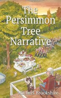 Persimmon Tree Narrative