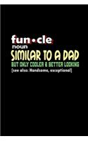 Fun.cle similar to a dad but only cooler and better looking: Hangman Puzzles - Mini Game - Clever Kids - 110 Lined pages - 6 x 9 in - 15.24 x 22.86 cm - Single Player - Funny Great Gift