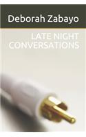 Late Night Conversations