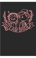 Team Bride