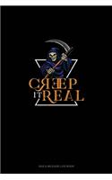 Creep It Real: Gas & Mileage Log Book(1814 Gas & Mileage Log Book)