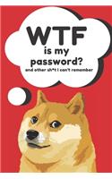 WTF is my Password Book and other Sh*t I can't remember