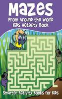 Mazes from Around the World: Kids Activity Book