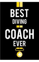 Best Diving Coach Ever: Blank Journal Notebook For Diving Coaches Trainers Or Instructors