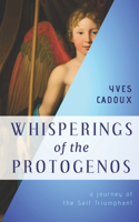 Whisperings of the Protogenos