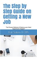 The Step by Step Guide on Getting a New Job