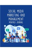 Social Media Marketing And Management Monthly Journal