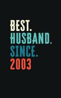 Best. Husband. Since. 2003