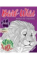 Bleib Wild - 2 in 1 - Nachtausgabe: Malbuch für Erwachsene (Mandalas) - 2 Bücher in 1: Band 1 + Band 2 - Anti-Stress - 54 Bilder zum Ausmalen