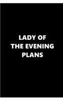 2020 Weekly Planner Funny Theme Lady Evening Plans 134 Pages: 2020 Planners Calendars Organizers Datebooks Appointment Books Agendas