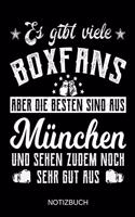 Es gibt viele Boxfans aber die besten sind aus München und sehen zudem noch sehr gut aus