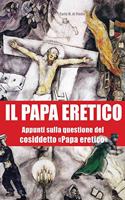 Il Papa eretico