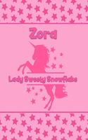 Zora Lady Sweety Snowflake: Personalized Draw & Write Book with Her Unicorn Name - Word/Vocabulary List Included for Story Writing