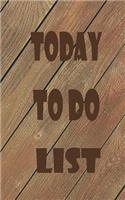 Today to do list