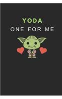 Yoda One for Me