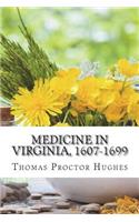 Medicine in Virginia, 1607-1699