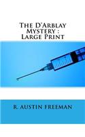 The D'Arblay Mystery: Large Print