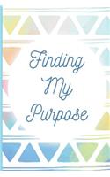 Finding My Purpose