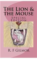 The Lion and the Mouse: Special Edition