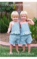 Das Jahr der Zwillinge